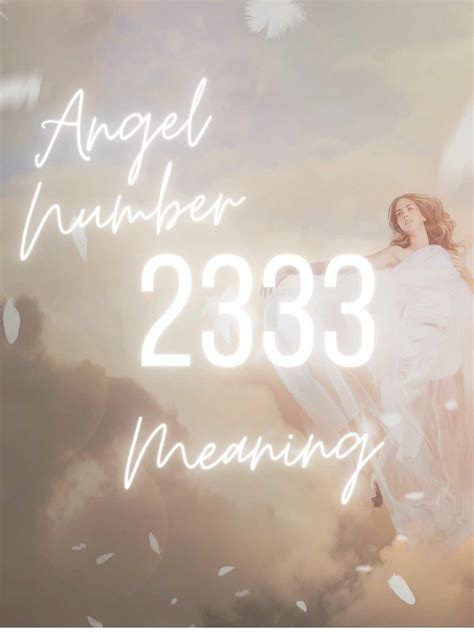 angel number 2333|2333 Angel Number Meaning: Clarity, Creativity, and。